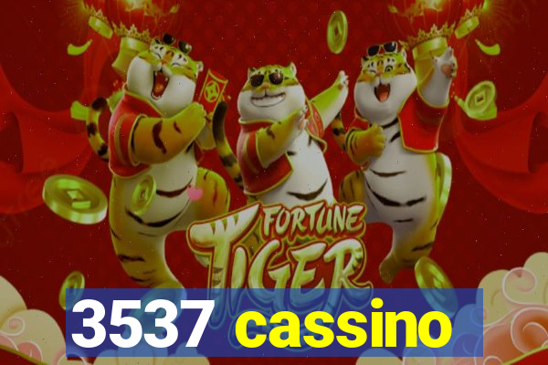 3537 cassino